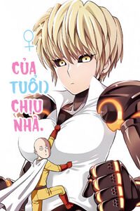 Cú Đấm Hủy Diệt - Khi Genos Là Con Gái
