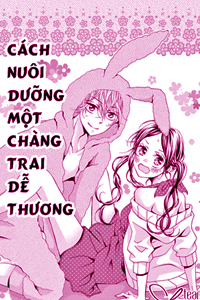 Cách Nuôi Dưỡng 1 Chàng Trai Dễ Thương