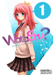 Watashu-Tại Sao Mình Không Thể Ngưng Làm Nữ Chính ?